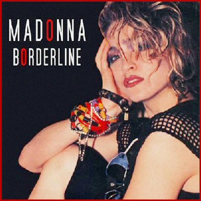 Borderline | Madonna 1983